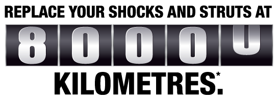 MONROE SHOCKS & STRUTS: REPLACE YOUR SHOCKS AND STRUTS AT 80000 KILOMETRES.